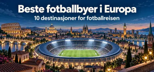 Illustrasjon av et flombelyst fotballstadion foran europeiske landemerker i skumringen, med teksten «Beste fotballbyer i Europa – 10 destinasjoner for fotballreisen».