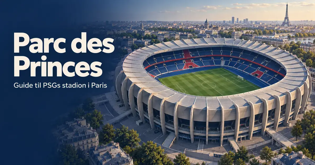 Illustrasjon av Parc des Princes med grønn fotballbane, blå og røde tribuner og Paris i bakgrunnen, med teksten «Parc des Princes – Guide til PSGs stadion i Paris».