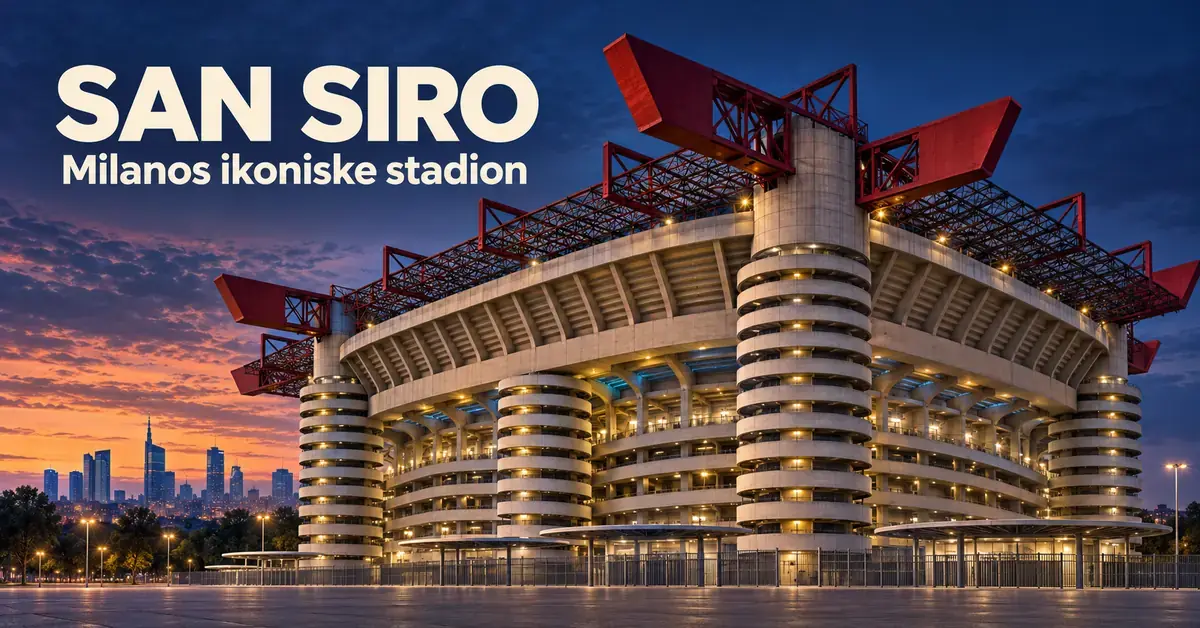 Illustrasjon av San Siro i Milano i skumringen, med karakteristiske spiraltårn, røde takbjelker og teksten «San Siro – Milanos ikoniske stadion».