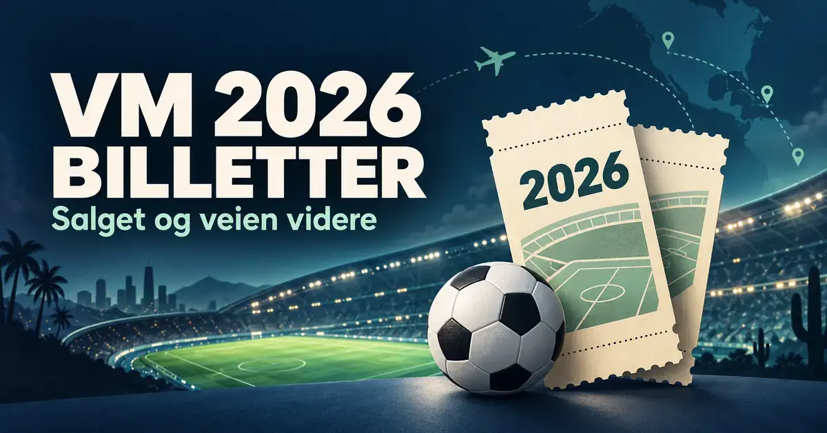 Illustrasjon av VM-billetter for 2026, en fotball og et opplyst stadion med teksten «VM 2026 – billetter: Salget og veien videre».